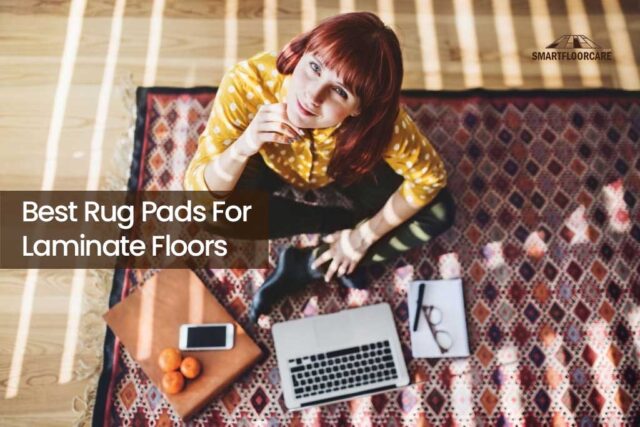 Best Rug Pads for Laminate Floors