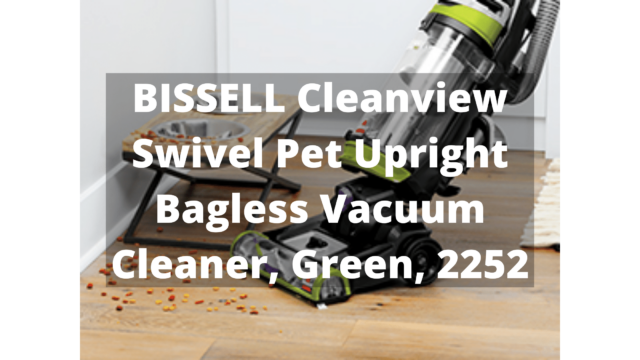 BISSELL Cleanview Swivel Pet Upright Bagless Vacuum Cleaner, Green, 2252